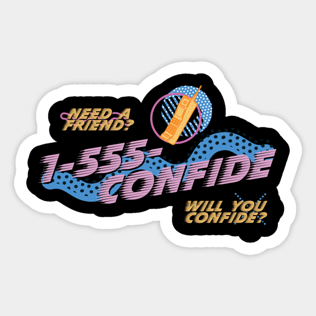 1-555-CONFIDE (Confide In Me) Sticker by SNAustralia